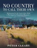 No Country to Call Their Own - Dishonoured In the Land of Their Birth - The Sequel to Chameleon Mountain (eBook, ePUB)