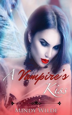 A Vampire's Kiss (9 Book Bundle) (eBook, ePUB) - Wilde, Mindy