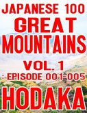 Japanese 100 Great Mountains Vol.1: Episode 001-005 (eBook, ePUB)