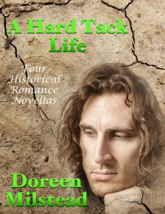Cover A Hard Tack Life: Four Historical Romance Novellas (eBook, ePUB)