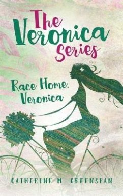 Race Home, Veronica (eBook, ePUB) - Greenspan, Catherine M.