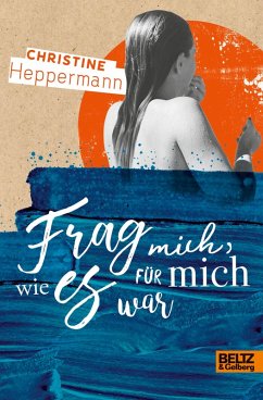 Frag mich, wie es für mich war (eBook, ePUB) - Heppermann, Christine