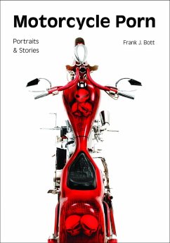 Motorcycle Porn (eBook, ePUB) - Bott, Frank J.