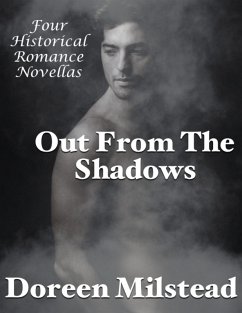 Cover Out from the Shadows: Four Historical Romance Novellas (eBook, ePUB)