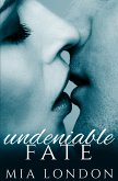 Undeniable Fate (eBook, ePUB)