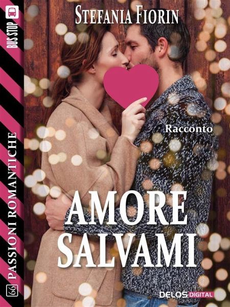 Amore salvami (eBook, ePUB)