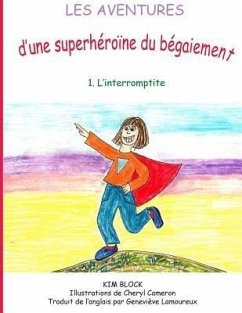 Cover Les aventures d'une superhéroïne du bégaiement (eBook, ePUB)