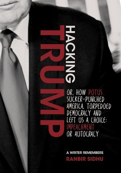 Hacking Trump (eBook, ePUB) - Sidhu, Ranbir