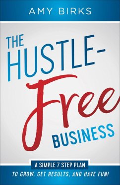 Cover The Hustle-Free Business (eBook, ePUB)