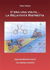 C'era una volta... la Relatività ristretta (eBook, PDF) - Velonà, Pietro