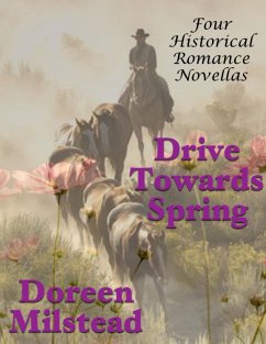 Drive Towards Spring: Four Historical Romance Novellas (eBook, ePUB) - Milstead, Doreen
