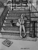 Guardians of the Apple Tree Seedlings (eBook, ePUB)