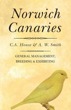 Norwich Canaries - House, C. A.; Smith, A. W.