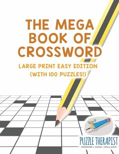 The Mega Book of Crossword   Large Print Easy Edition (with 100 puzzles!) - Puzzle Therapist