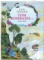 Tom Bombadilin Maceralari Ciltli Özel Edisyon - R. R. Tolkien, J.