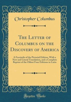 The Letter of Columbus on the Discovery of America - Columbus, Christopher