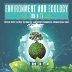 Environment and Ecology for Kids   Weather, Water and Heat Quiz Book for Kids   Children's Questions & Answer Game Books