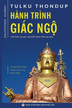 Hành trình giác ng¿ - Rinpoche, Tulku Thondup; Pháp, Tu¿; Minh Ti¿N, Nguy¿N