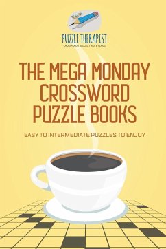 The Mega Monday Crossword Puzzle Books   Easy to Intermediate Puzzles to Enjoy - Puzzle Therapist