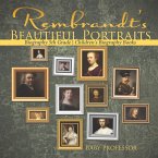 Rembrandt's Beautiful Portraits - Biography 5th Grade   Children's Biography Books