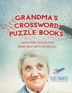 Grandma's Crossword Puzzle Books   Large Print Edition for Brain Help (with 172 Drills!) - Puzzle Therapist