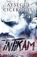 Intikam - Cicekoglu, Aysegül