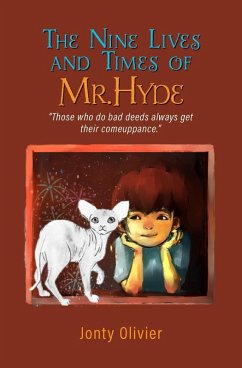 The Nine Lives and Times of Mr. Hyde: 