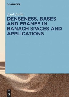 Denseness, Bases and Frames in Banach Spaces and Applications - Jeribi, Aref