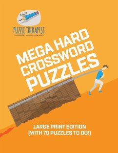 Mega Hard Crossword Puzzles   Large Print Edition (with 70 puzzles to do!) - Puzzle Therapist