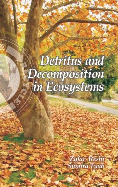 Detritus and Decomposition in Ecosystems - Reshi, Zafar; Tyub, Sumira