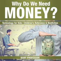 Why Do We Need Money? Technology for Kids   Children's Reference & Nonfiction - Baby