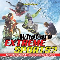 What are Extreme Sports? Sports Book Age 8-10   Children's Sports & Outdoors - Baby