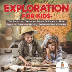 Exploration for Kids - The Americas, Columbus, Ponce De Leon and More   Exploring American History   3rd Grade Social Studies - Baby