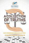 A Collection of Truths   Easy Crossword Puzzles Value Pack   70 Search Puzzles for Adults