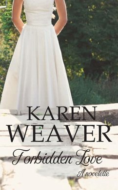 Forbidden Love - Weaver, Karen p