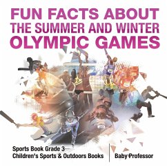 Fun Facts about the Summer and Winter Olympic Games - Sports Book Grade 3   Children's Sports & Outdoors Books - Baby