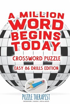 A Million Word Begins Today   Crossword Puzzle   Easy 86 Drills Edition - Puzzle Therapist