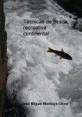 Técnicas de pesca recreativa continental Técnicas de pesca recreativa continental