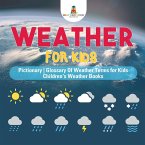 Weather for Kids - Pictionary   Glossary Of Weather Terms for Kids   Children's Weather Books