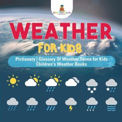 Weather for Kids - Pictionary   Glossary Of Weather Terms for Kids   Children's Weather Books - Baby