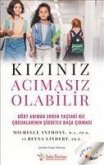 Kiziniz Acimasiz Olabilir