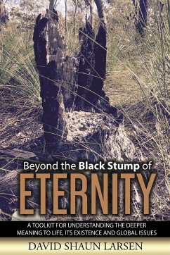 Beyond the Black Stump of Eternity - Larsen, David Shaun