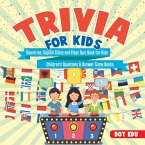 Trivia for Kids   Countries, Capital Cities and Flags Quiz Book for Kids   Children's Questions & Answer Game Books