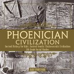 Phoenician Civilization - Ancient History for Kids   Ancient Semitic Thalassocratic Civilization   5th Grade Social Studies