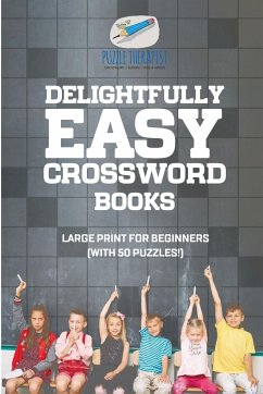 Delightfully Easy Crossword Books   Large Print for Beginners (with 50 puzzles!) - Puzzle Therapist