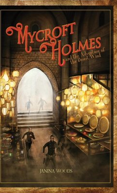 Mycroft Holmes and the Adventure of the Desert Wind - Woods, Janina