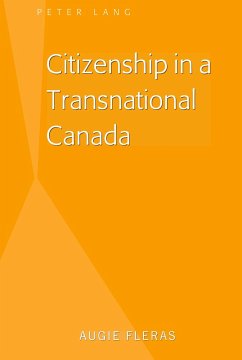 Citizenship in a Transnational Canada - Fleras, Augie