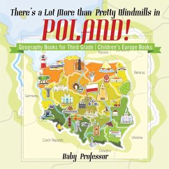 There's a Lot More than Pretty Windmills in Poland! Geography Books for Third Grade   Children's Europe Books - Baby