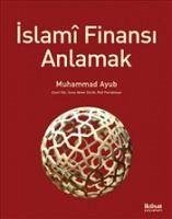 Islam Finansi Anlamak - Ayub, Muhammad