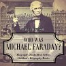Who Was Michael Faraday? Biography... - Bild 1
